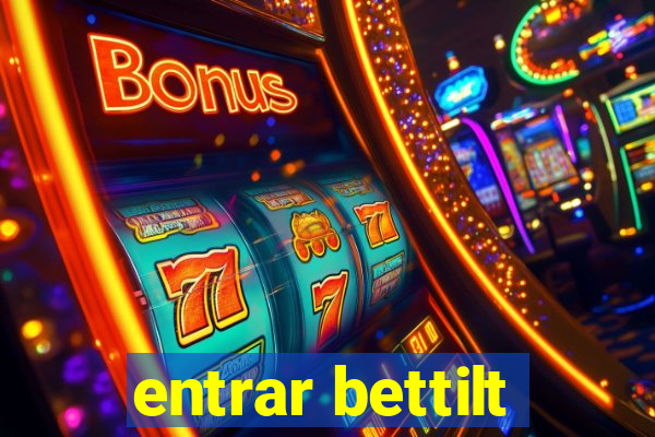 entrar bettilt